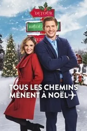 Affiche officielle du film Tous les chemins mènent à Noël (2020) en French - HDLight - Regarder en streaming sur GauloisFlix