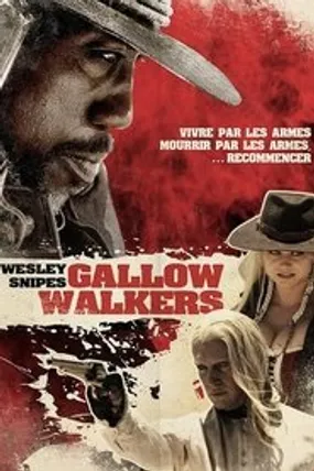 Affiche officielle du film Gallow Walkers (2012) en French - HDLight - Regarder en streaming sur GauloisFlix