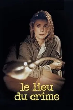 Affiche officielle du film Le Lieu du crime (1986) en French - HDLight - Regarder en streaming sur GauloisFlix