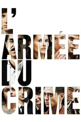 Affiche officielle du film L'Armée du crime (2009) en TrueFrench - HDLight - Regarder en streaming sur GauloisFlix