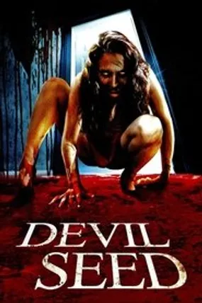 Affiche officielle du film Devil Seed (2012) en French - Regarder en streaming sur GauloisFlix