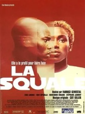 Affiche officielle du film La Squale (2000) en French - Regarder en streaming sur GauloisFlix