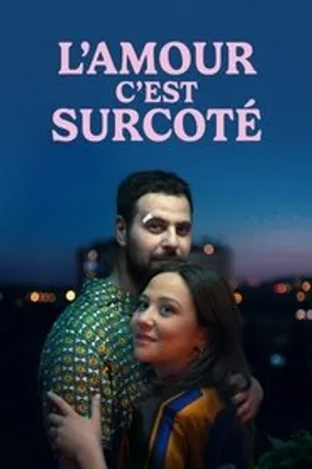 Affiche officielle du film L'Amour c'est surcoté (2025) en TrueFrench - HDLight - Regarder en streaming sur GauloisFlix