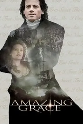 Affiche officielle du film Amazing Grace (2006) en French - Regarder en streaming sur GauloisFlix