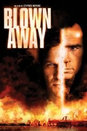 Affiche officielle du film Blown Away (1994) en TrueFrench - HDLight - Regarder en streaming sur GauloisFlix