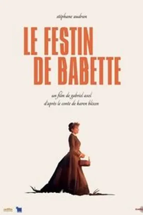 Affiche officielle du film Le Festin de Babette (1987) en TrueFrench - HDLight - Regarder en streaming sur GauloisFlix