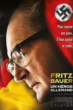 Affiche officielle du film Fritz Bauer, un héros allemand (2015) en TrueFrench - HDLight - Regarder en streaming sur GauloisFlix