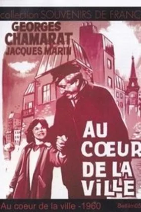 Affiche officielle du film Au cœur de la ville (1960) en French - Regarder en streaming sur GauloisFlix