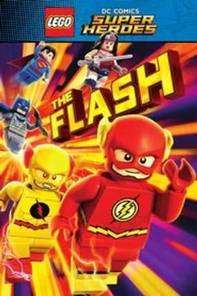 Affiche officielle du film LEGO DC Comics Super Héros - The Flash (2018) en French - Regarder en streaming sur GauloisFlix