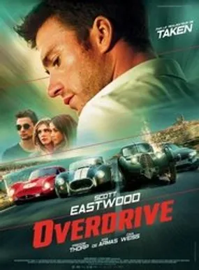 Affiche officielle du film Overdrive (2017) en French - HDLight - Regarder en streaming sur GauloisFlix