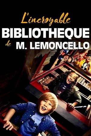 Affiche du film L'Incroyable Bibliothèque de M. Lemoncello
