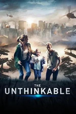 Affiche du film The Unthinkable