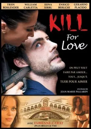 Affiche du film Tuer pour aimer