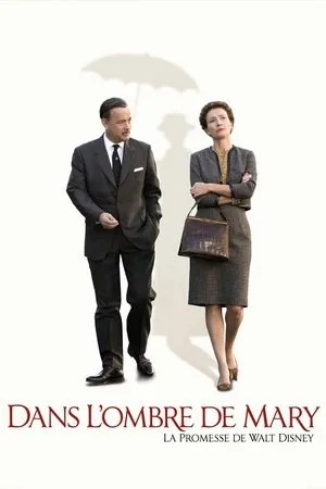Affiche du film Dans l'ombre de Mary : La promesse de Walt Disney
