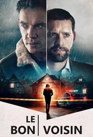Affiche du film The Good Neighbor