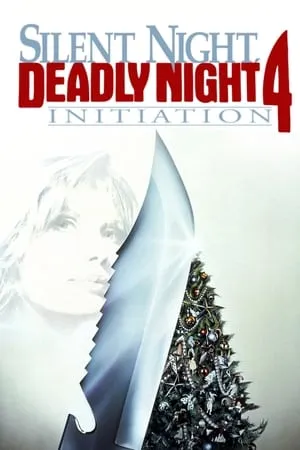 Affiche du film Douce nuit, sanglante nuit 4 : l'Initiation