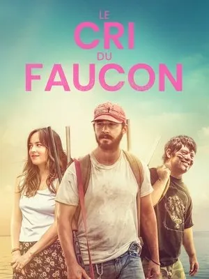 Affiche du film Le Cri du Faucon