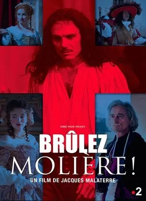 Affiche du film Brûlez Molière !