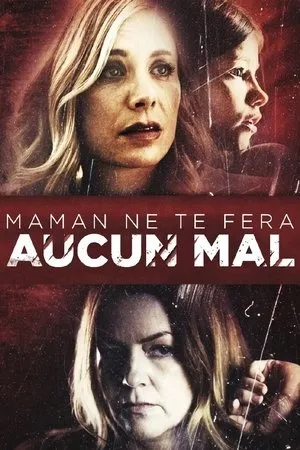Affiche du film Maman ne te fera aucun mal...