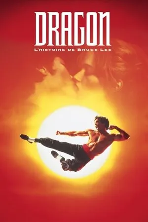 Affiche du film Dragon, l'histoire de Bruce Lee