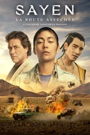 Affiche du film Sayen: La Route asséchée