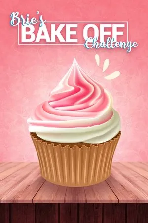 Affiche du film Brie's Bake Off Challenge