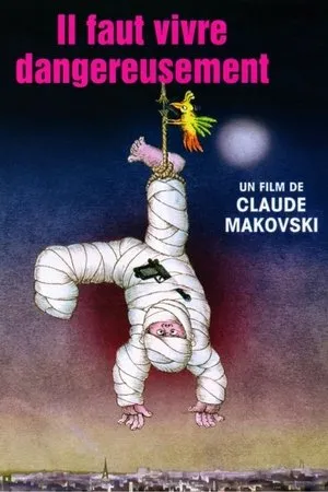 Affiche du film Il faut vivre dangereusement