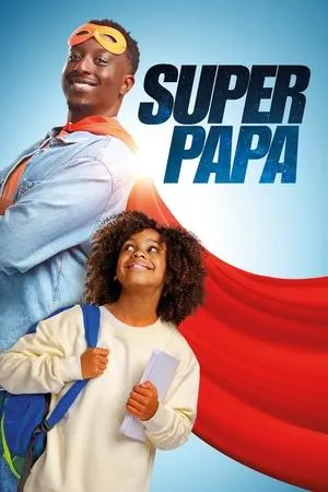 Affiche du film Super Papa