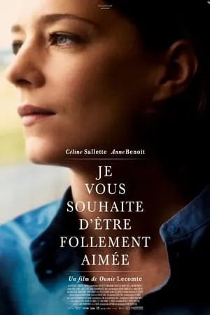 Affiche du film Je vous souhaite d'être follement aimée