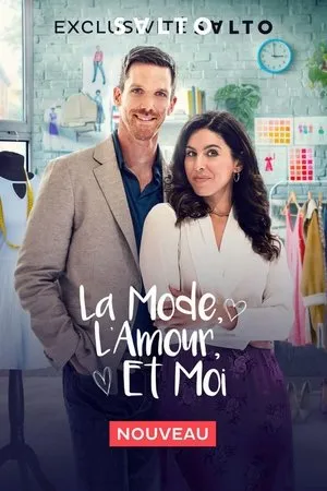 Affiche du film La mode, l'amour et moi