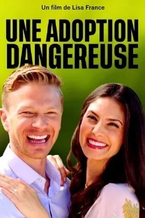 Affiche du film Une adoption dangereuse