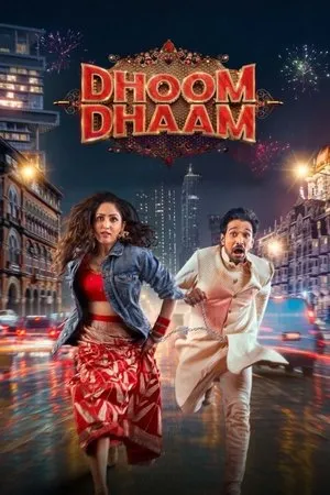 Affiche du film Dhoom Dhaam : Vive les mariés !
