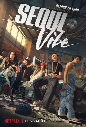 Affiche du film Seoul Vibe