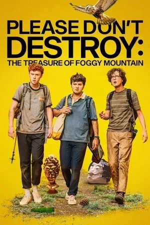 Affiche du film Please Don't Destroy: The Treasure of Foggy Mountain