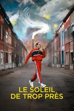 Affiche du film Le soleil de trop près