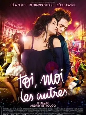 Affiche du film Toi, moi, les autres...