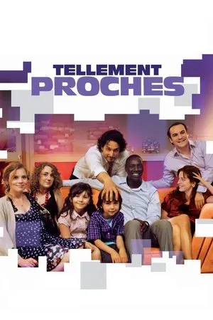 Affiche du film Tellement proches
