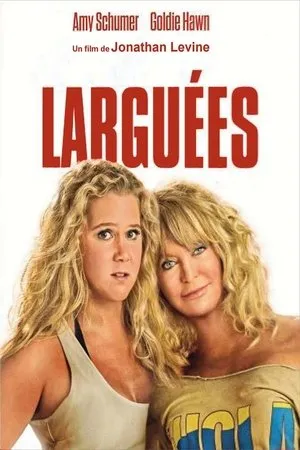 Affiche du film Larguées
