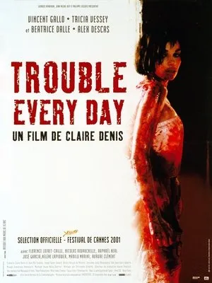 Affiche du film Trouble Every Day
