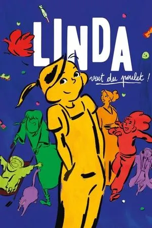 Affiche du film Linda veut du poulet !