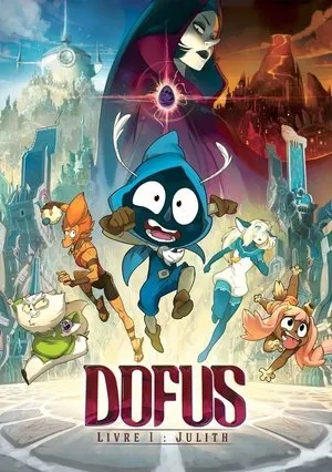 Affiche du film Dofus - Livre 1 : Julith