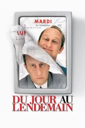 Affiche du film Du jour au lendemain