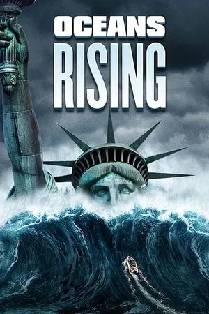 Affiche du film Oceans Rising : L'Inondation finale