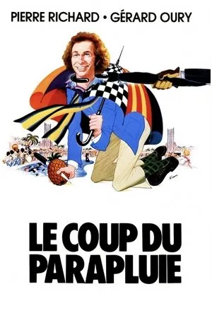 Affiche du film Le Coup du parapluie