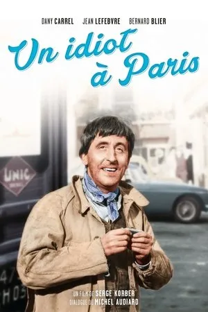 Affiche du film Un idiot à Paris