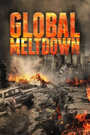 Affiche du film Global Meltdown