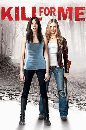 Affiche du film Kill for Me