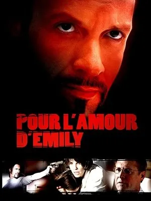 Affiche du film Pour la vie d’Emily