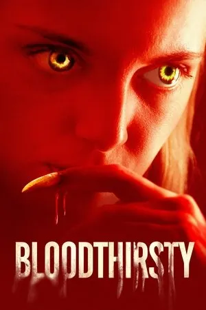 Affiche du film Bloodthirsty