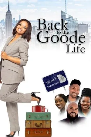 Affiche du film Back to the Goode Life